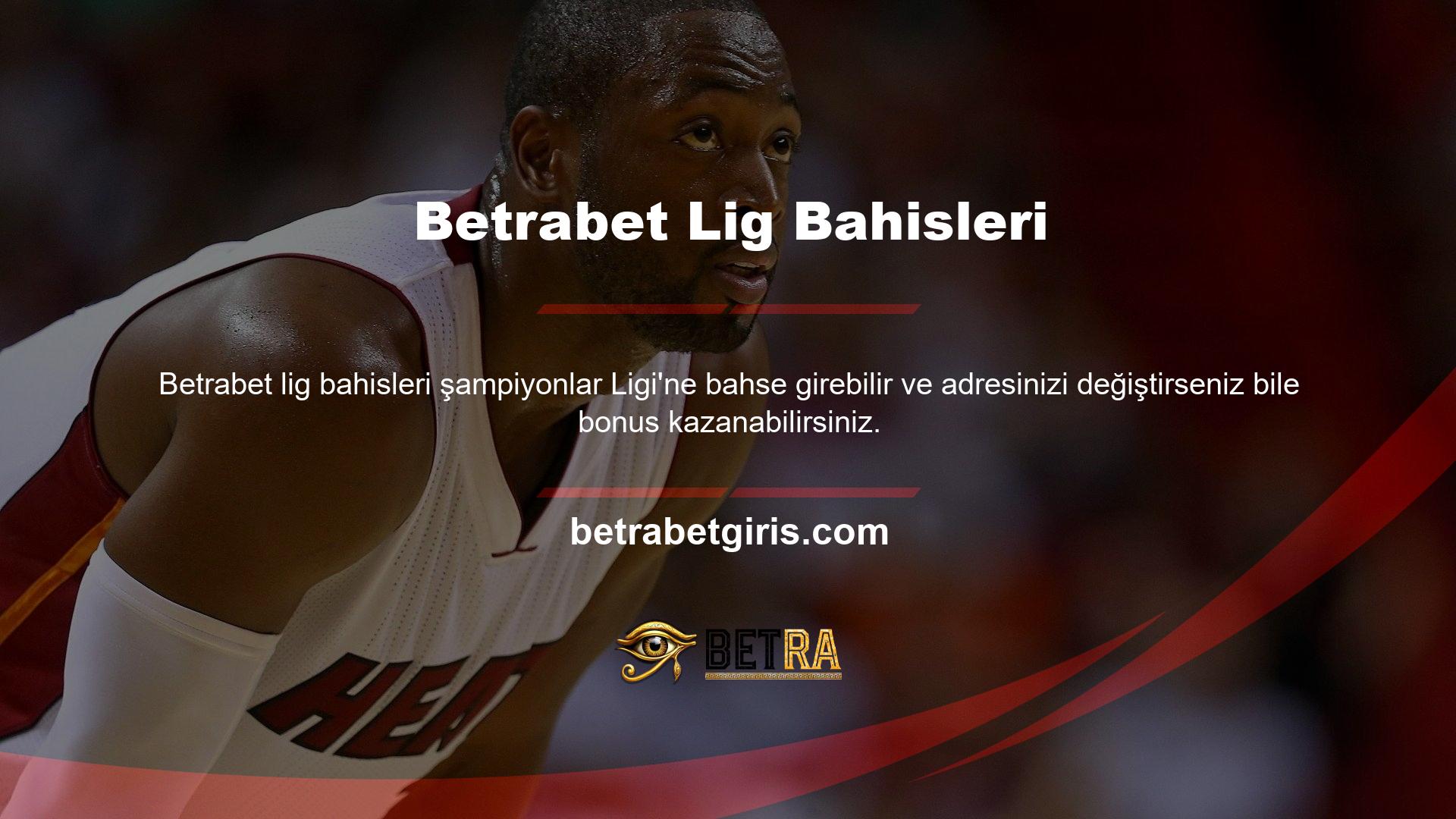Futbol veya basketbol üzerine bahis oynamayı seçebilirsiniz